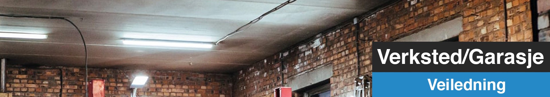 Verksted/Garasje Verksted/Garasje